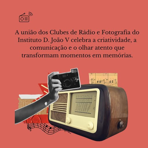 Clube de Fotografia e Clube de Rádio